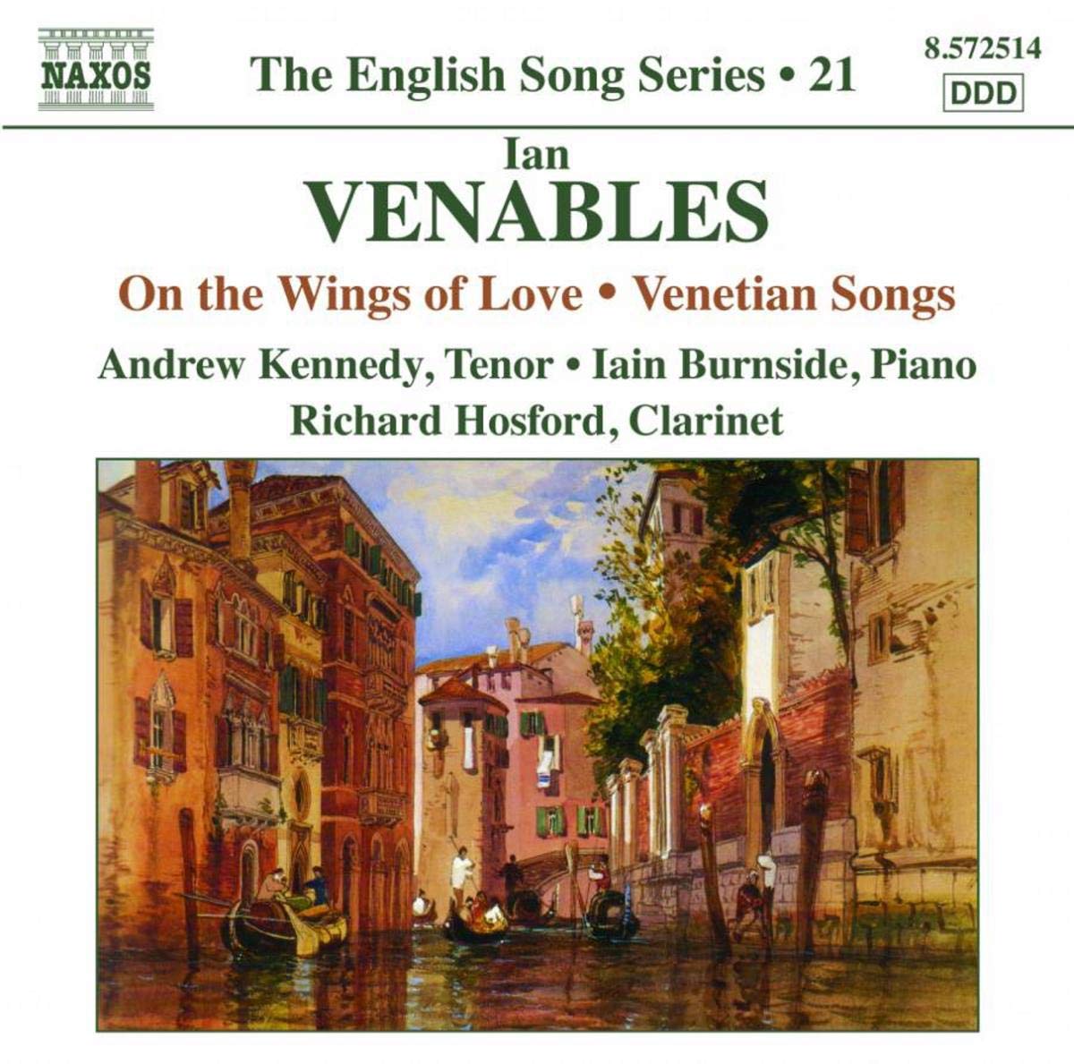 Ian Venables: On the Wings of Love/Venetian Songs - English Song Series Naxos CD