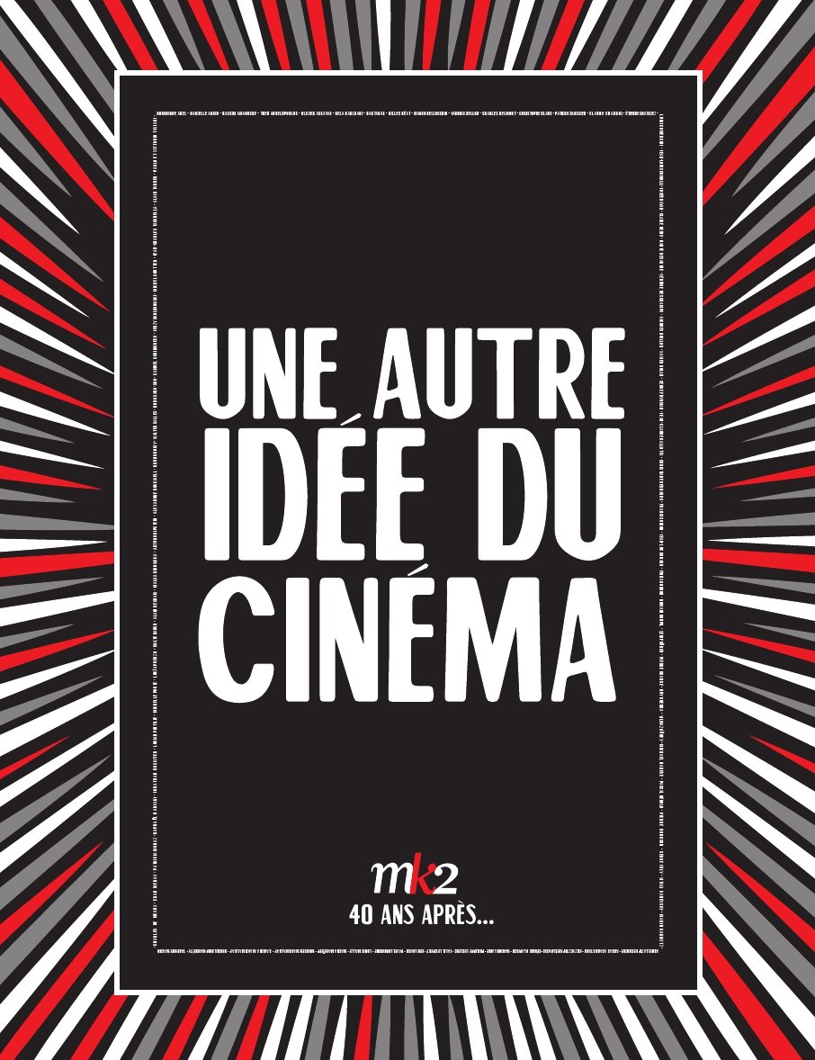 Une autre idée du cinéma: MK2 40 ans après...