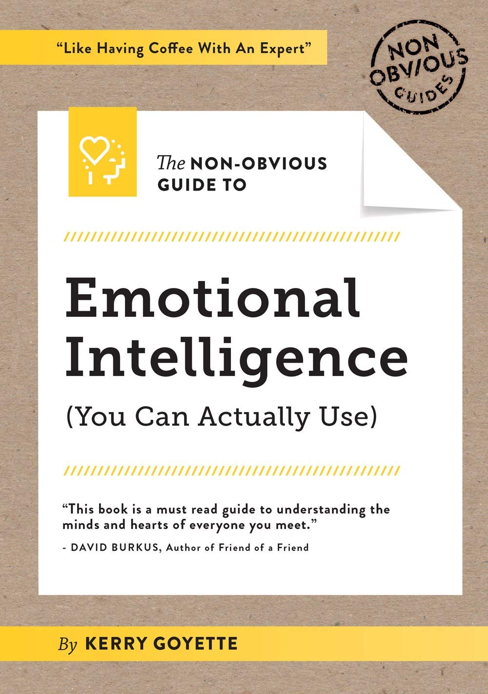 Ideapress Publishing The Non-Obvious Guide to Emotional Intelligence (You Can Actually Use)