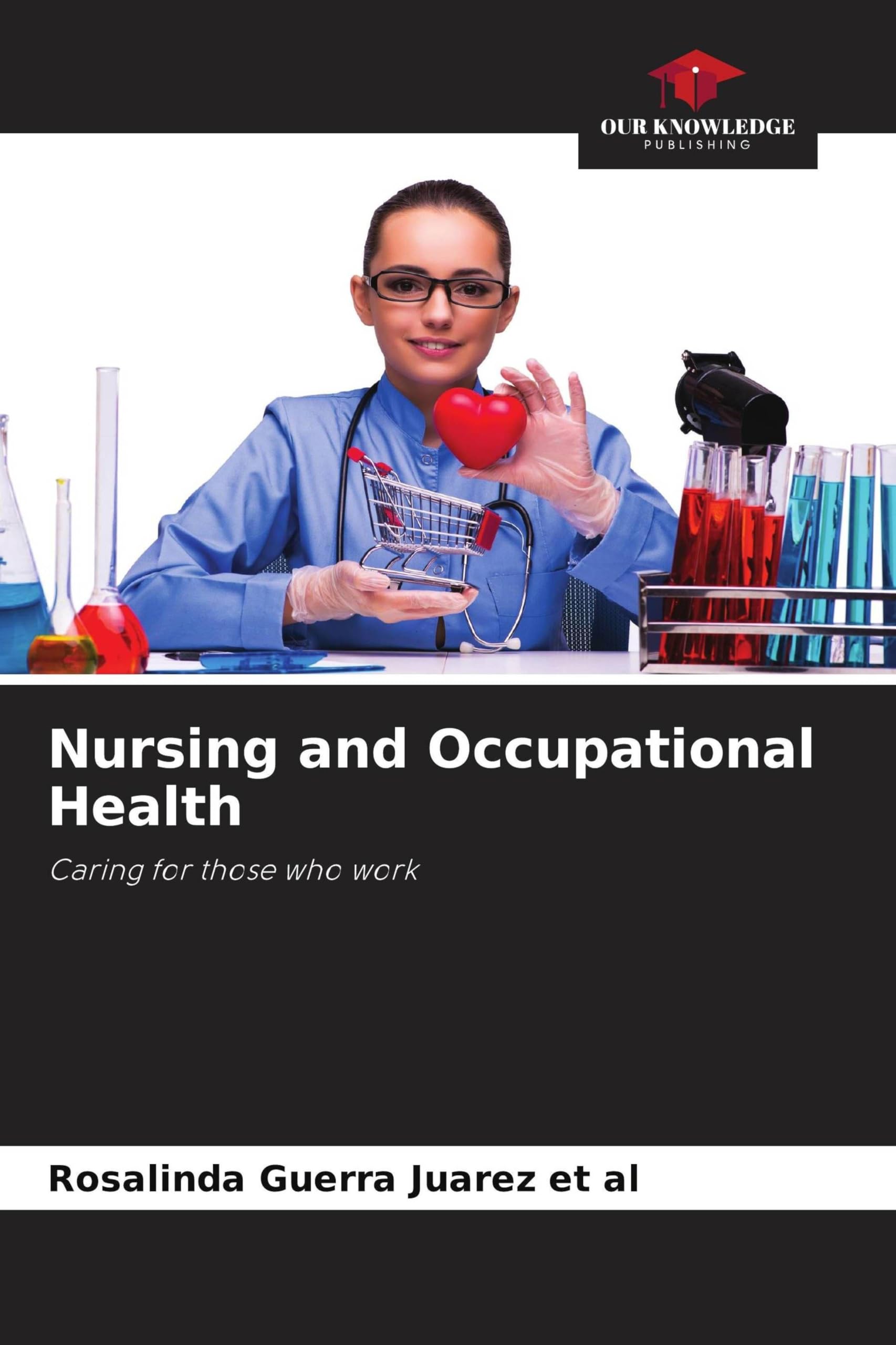 Nursing and Occupational Health: Caring for those who work