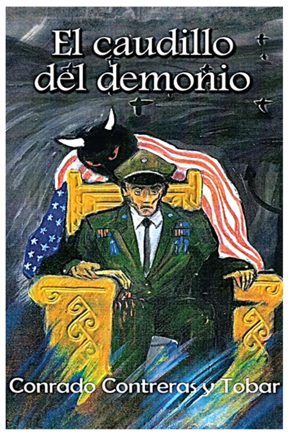 “El Caudillo del Demonio”