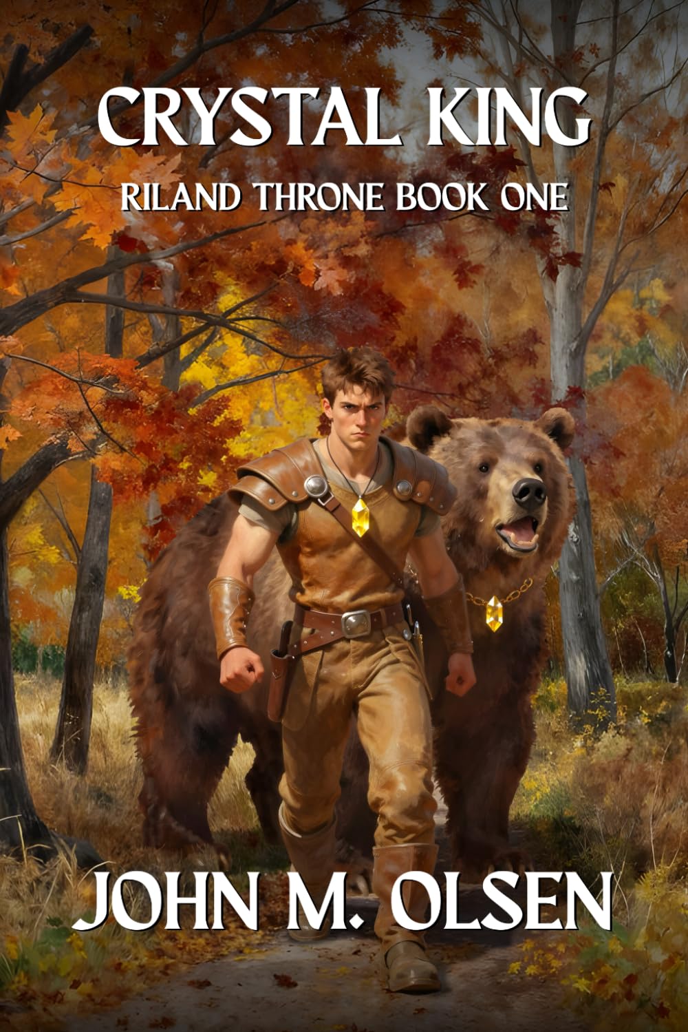 Crystal King: Riland Throne Book One