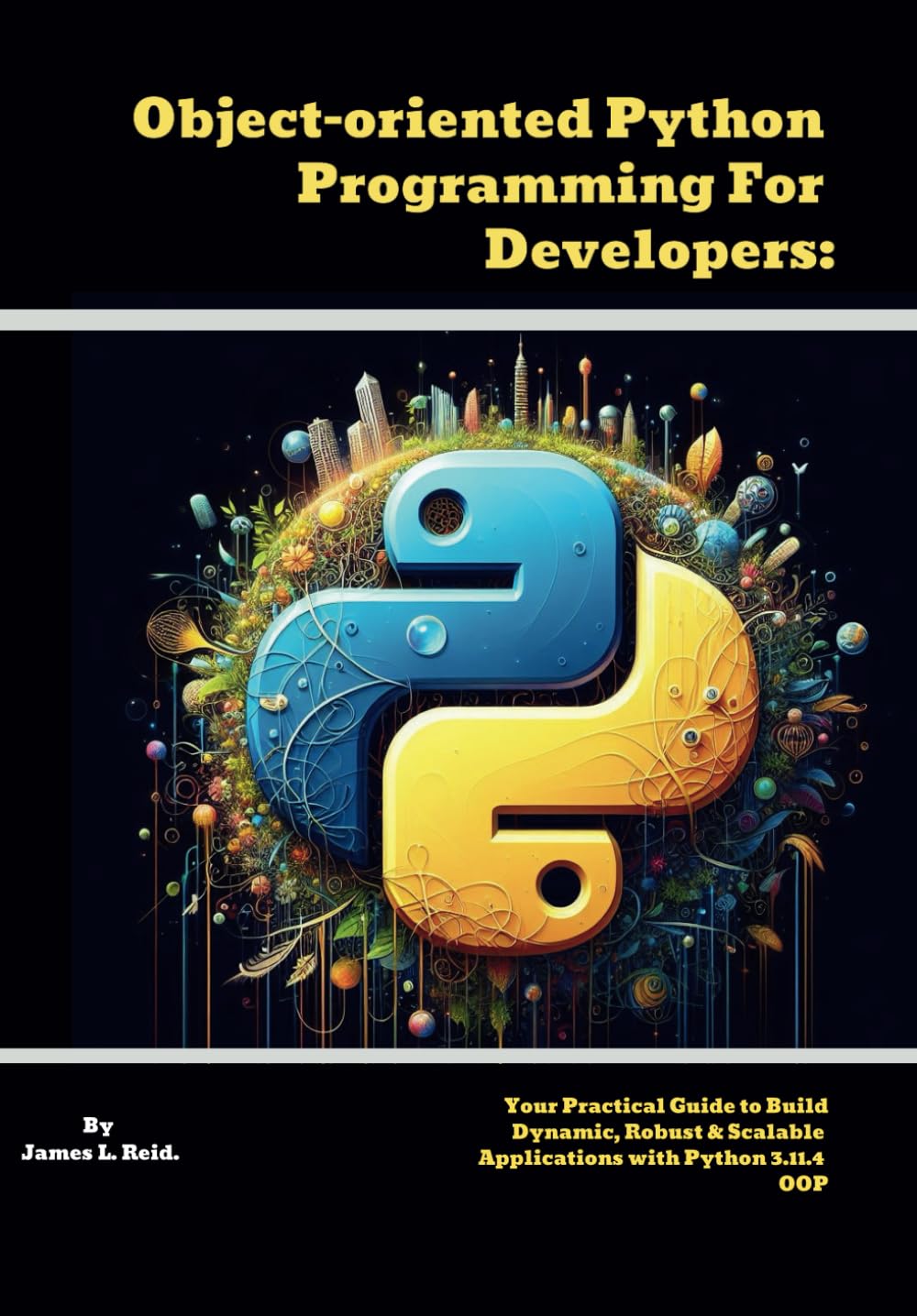 Object-oriented Python Programming For Developers: Your Practical Guide ...