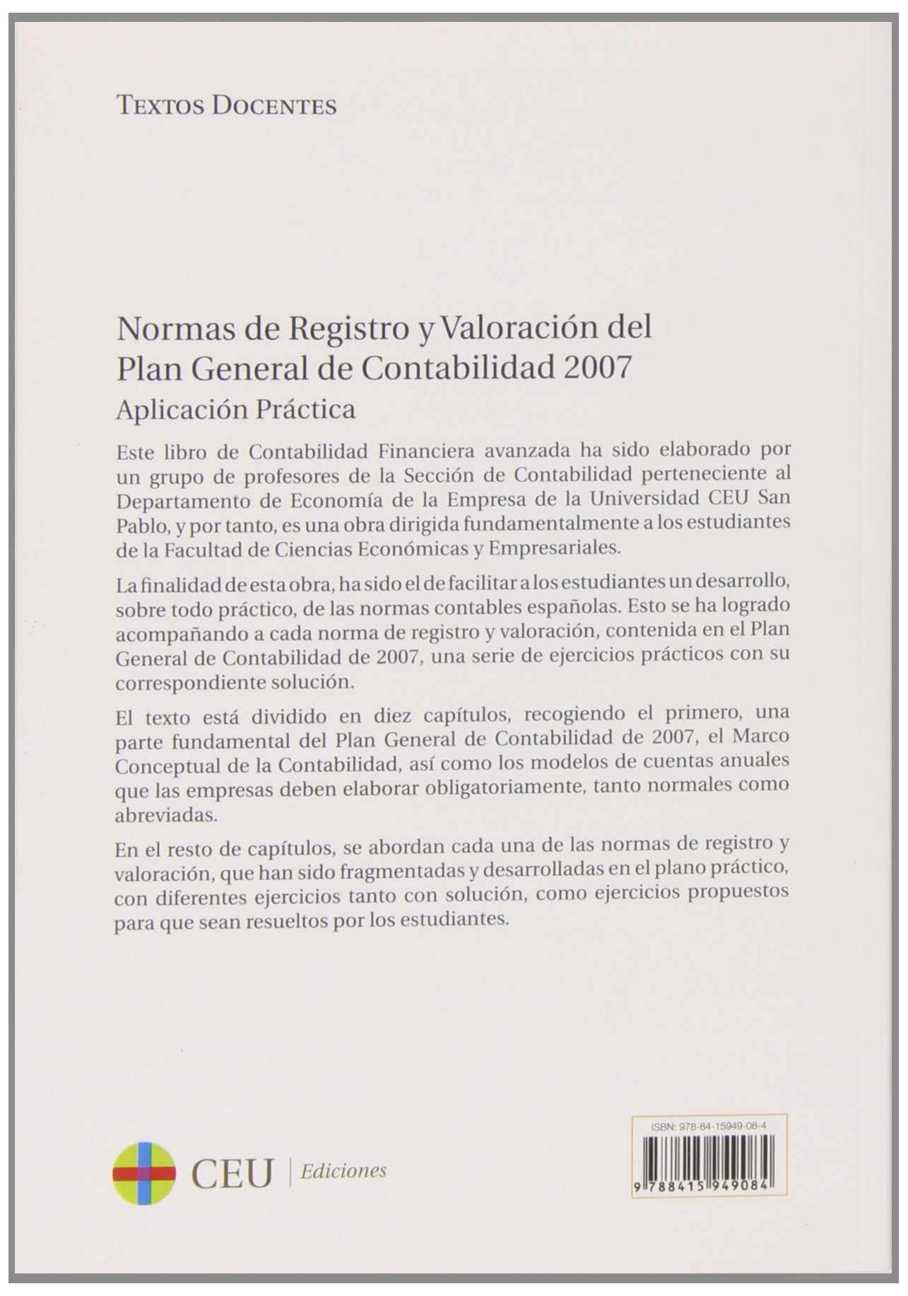 Normas de Registro y Valoración del Plan General de Contabilidad 2007: 38