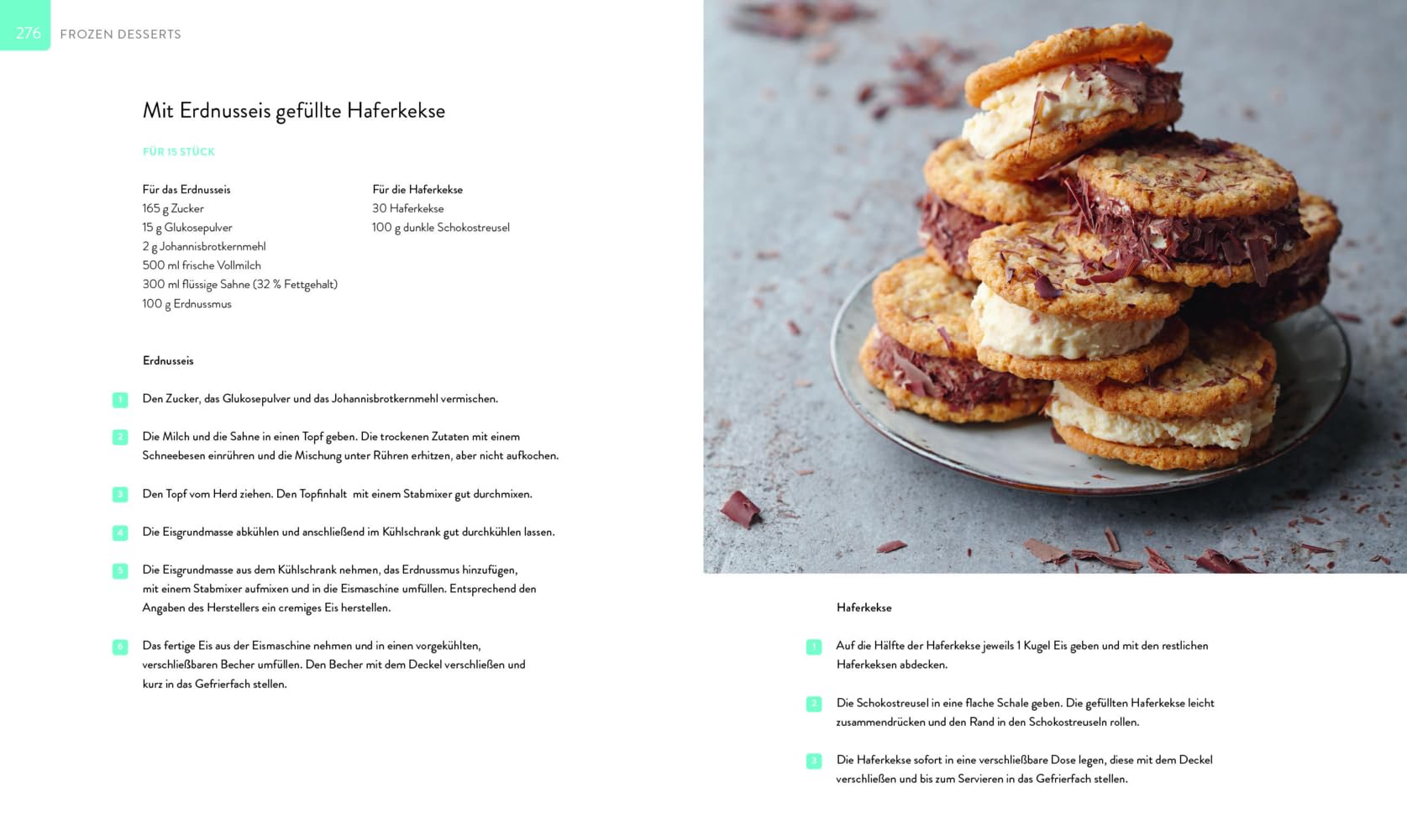 Die Eis Bibel. Eis, Sorbets, Parfaits, Frozen Desserts. 100 kreative Eis-Rezepte für die Eismaschine