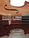 Principles of Violin Playing and Teaching (Dover Books On Music: Violin)
