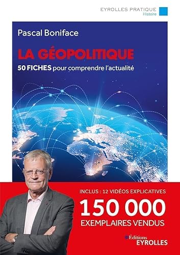 La géopolitique/Nouvelle édition mise à jour: 50 fiches pour comprendre l'actualité