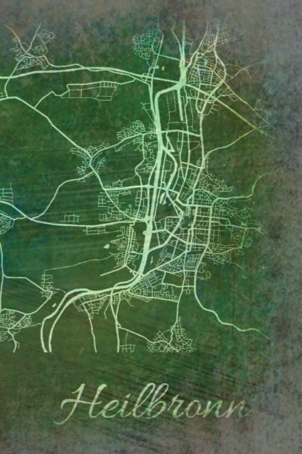 Heilbronn: Deine Stadt, deine Region, deine Heimat! | Notizbuch DIN A5 blanko 120 Seiten Geschenk