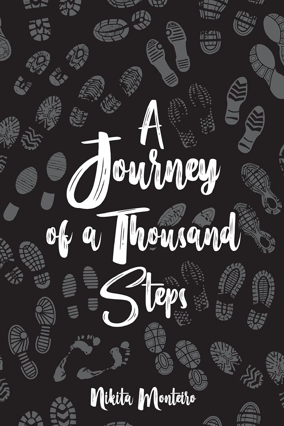 A Journey of a Thousand Steps: poetry on self-love, mindfulness and self-discovery