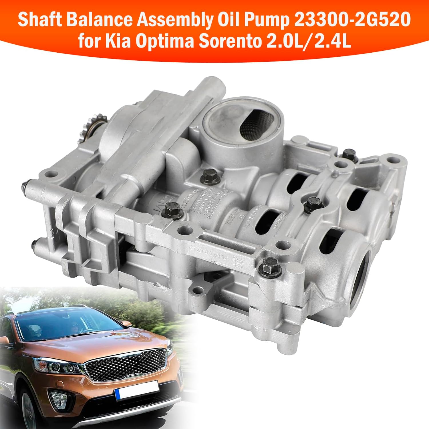 Shaft Balance Assembly Oil Pump Fit for Hyundai Sonata 2.0L/2.4L 2012-2014, Azera 2.0L/2.4L 2012-2014, for Kia Optima 2.0L/2.4L 2010-2014, Sorento 2.0L/2.4L 2010-2014