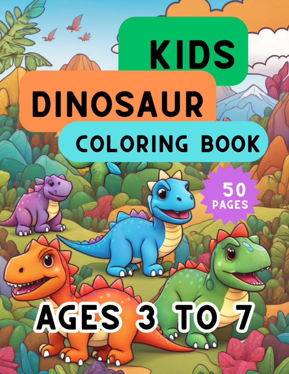 Kids Dinosaur Coloring Book: Ages 3 to 7
