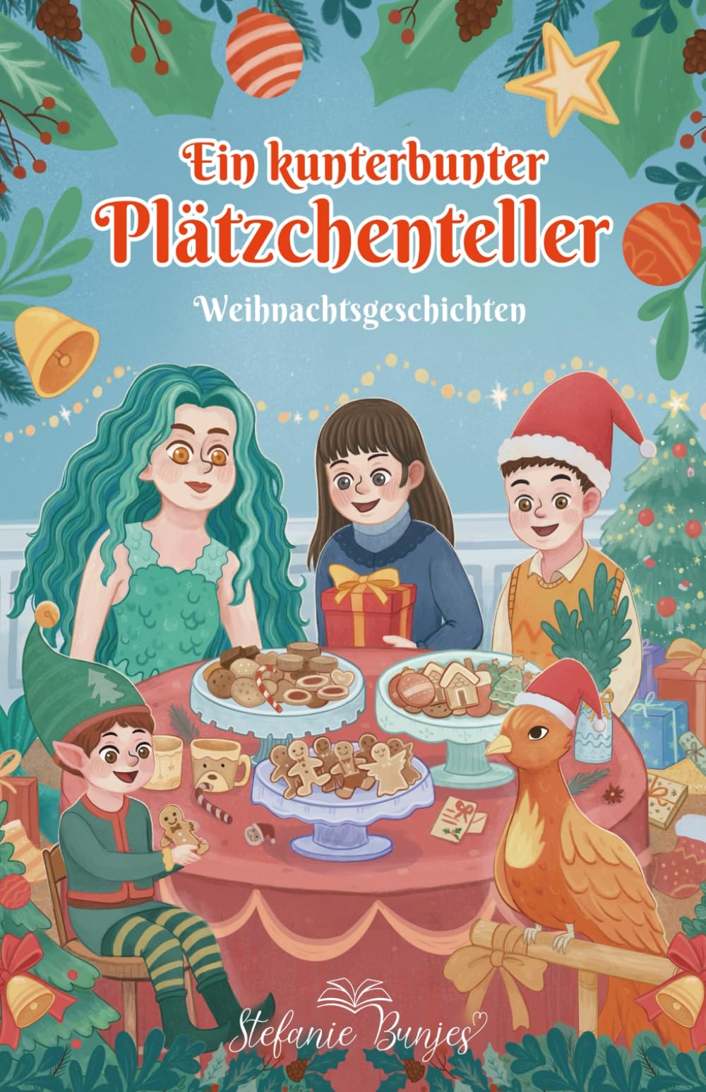 Ein kunterbunter Plätzchenteller: Weihnachtsgeschichten für Kinder