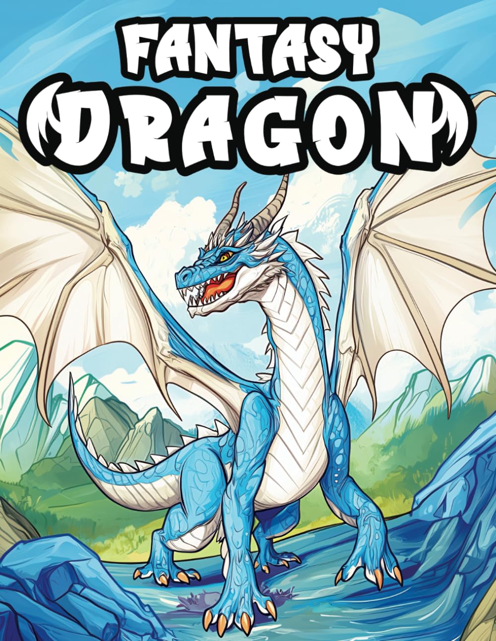 Mystical Fantasy Dragons Coloring Book: Awesome Dragon world and legendary creatures in this fantasy coloring pages for Adults and teens.