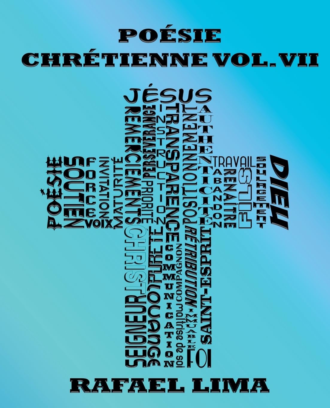 Poésie Chrétienne Volume VII: 7