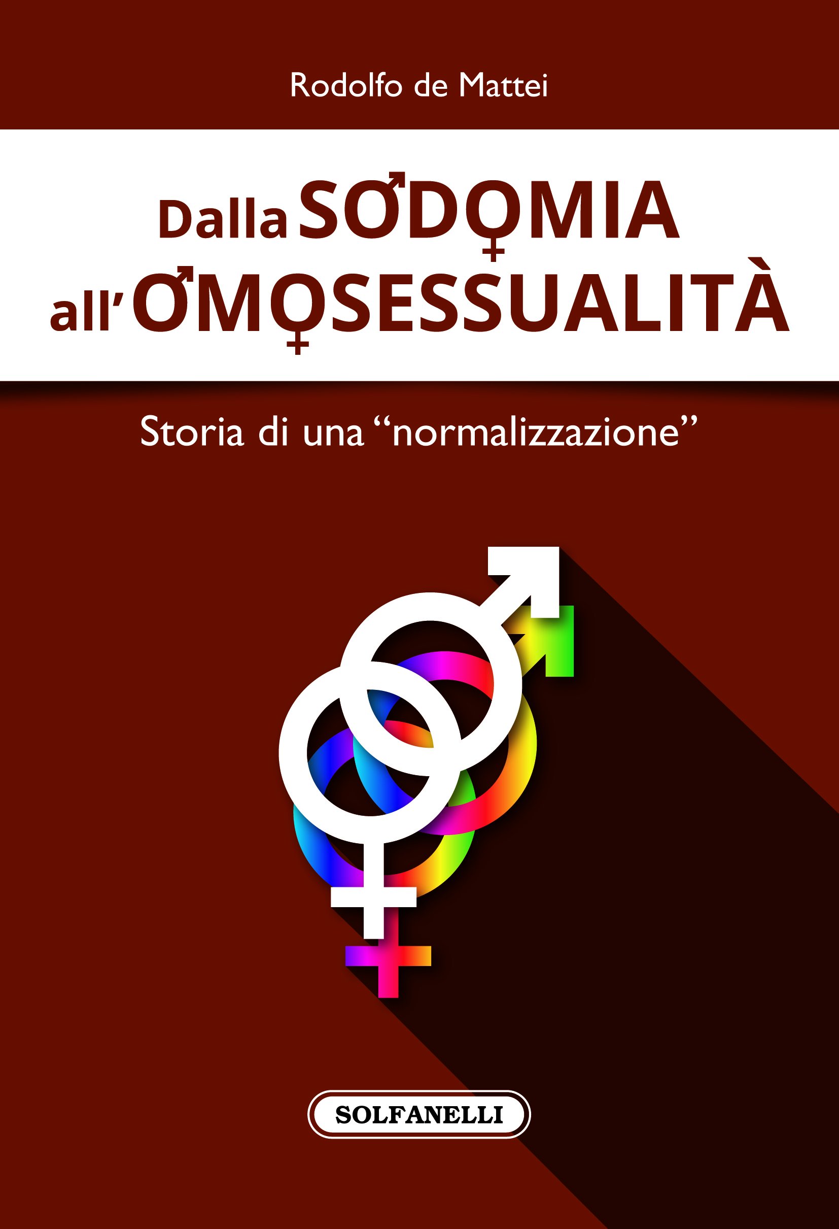 Dalla sodomia all'omosessualità. Storia di una «normalizzazione»