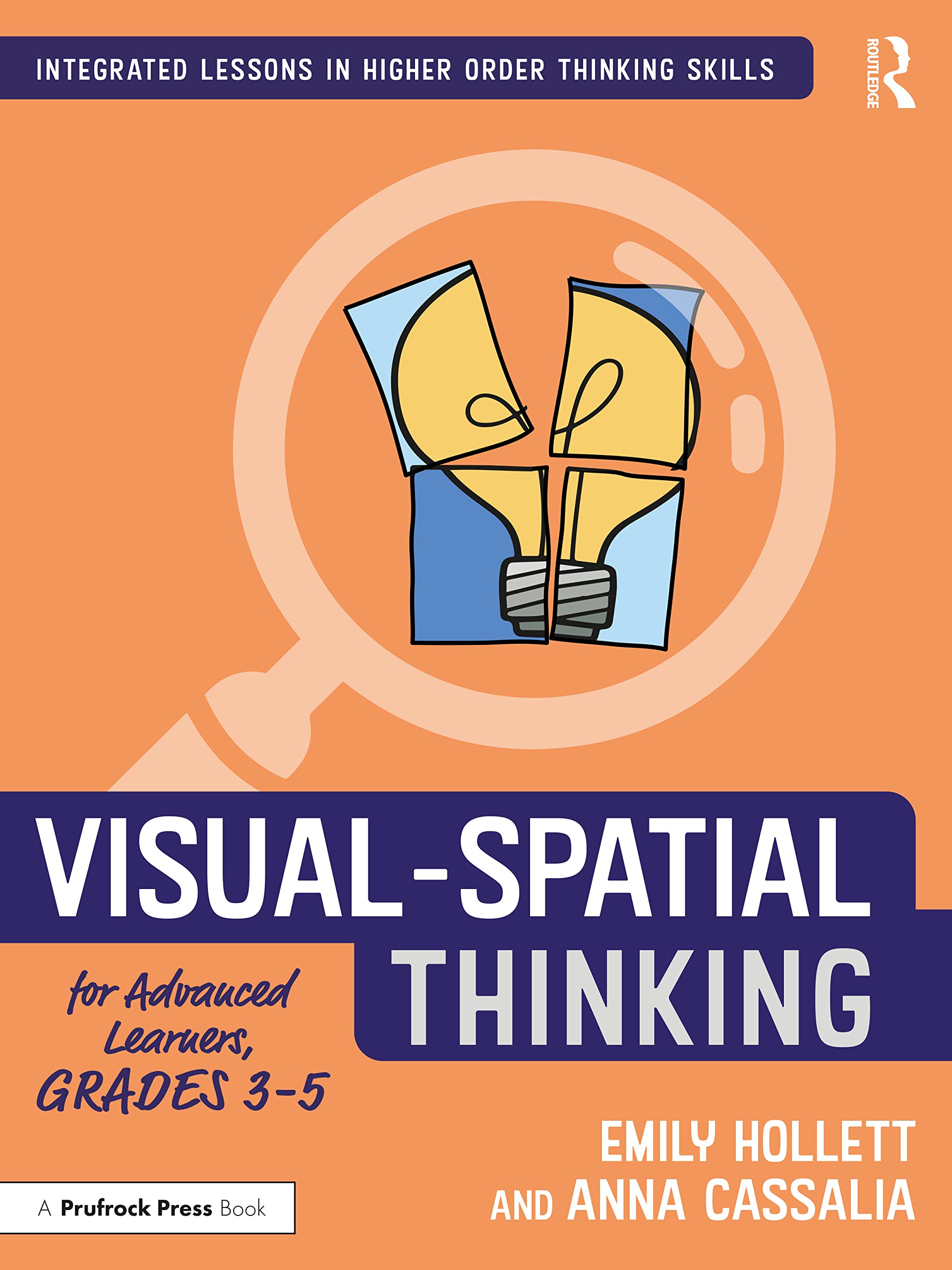 Visual-Spatial Thinking for Advanced Learners, Grades 3-5 (Integrated Lessons in Higher Order Thinking Skills)