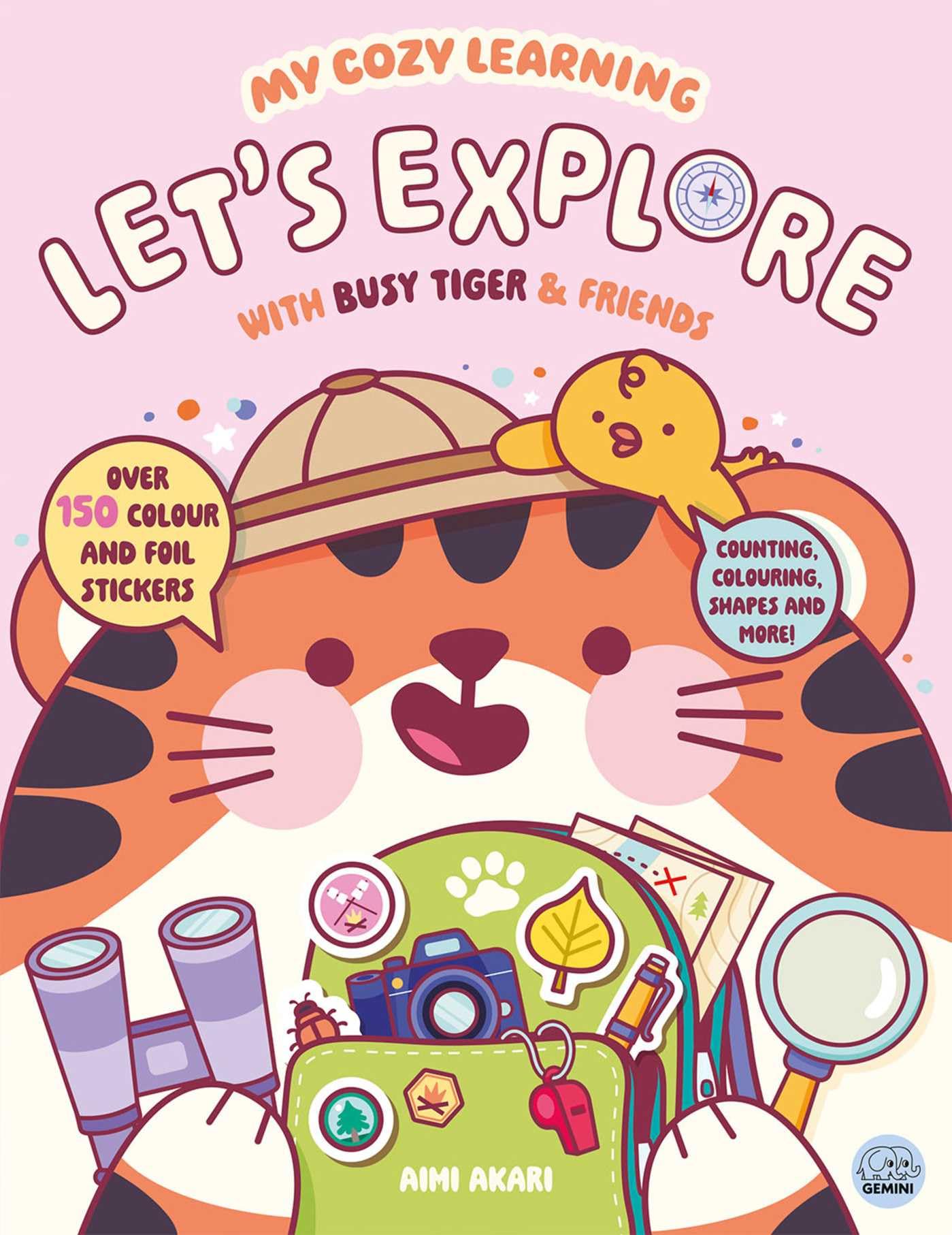 My Cozy Learning: Let's Explore - with Busy Tiger & Friends (My Cozy Learning: Sticker & Colouring Books)