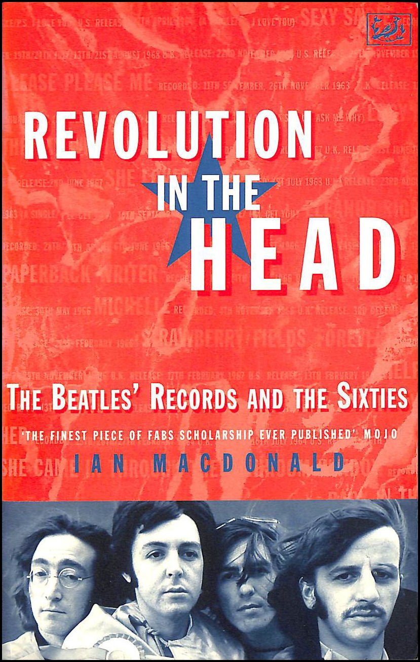 Buy Revolution In The Head: The Beatles Records and the Sixties — BookShops.in