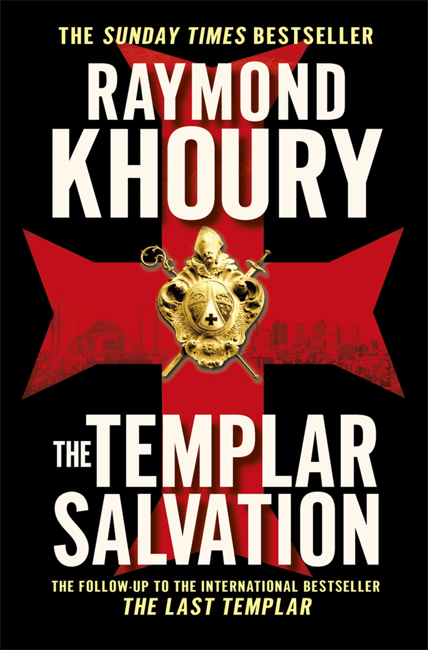 The Templar Salvation-Raymond Khoury, 9781409117582