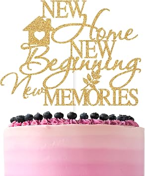 Gold Glitter New Home New Beginning New Memories Cake Topper, Sweet Home Cake Decor, Housewarming New Home Family Party Decorations Supplies