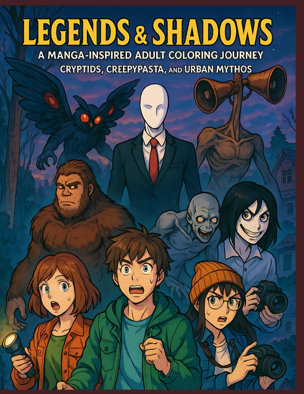 Legends & Shadows: A Manga-Inspired Adult Coloring Journey into Cryptids, Creepypasta, and Urban Mythos