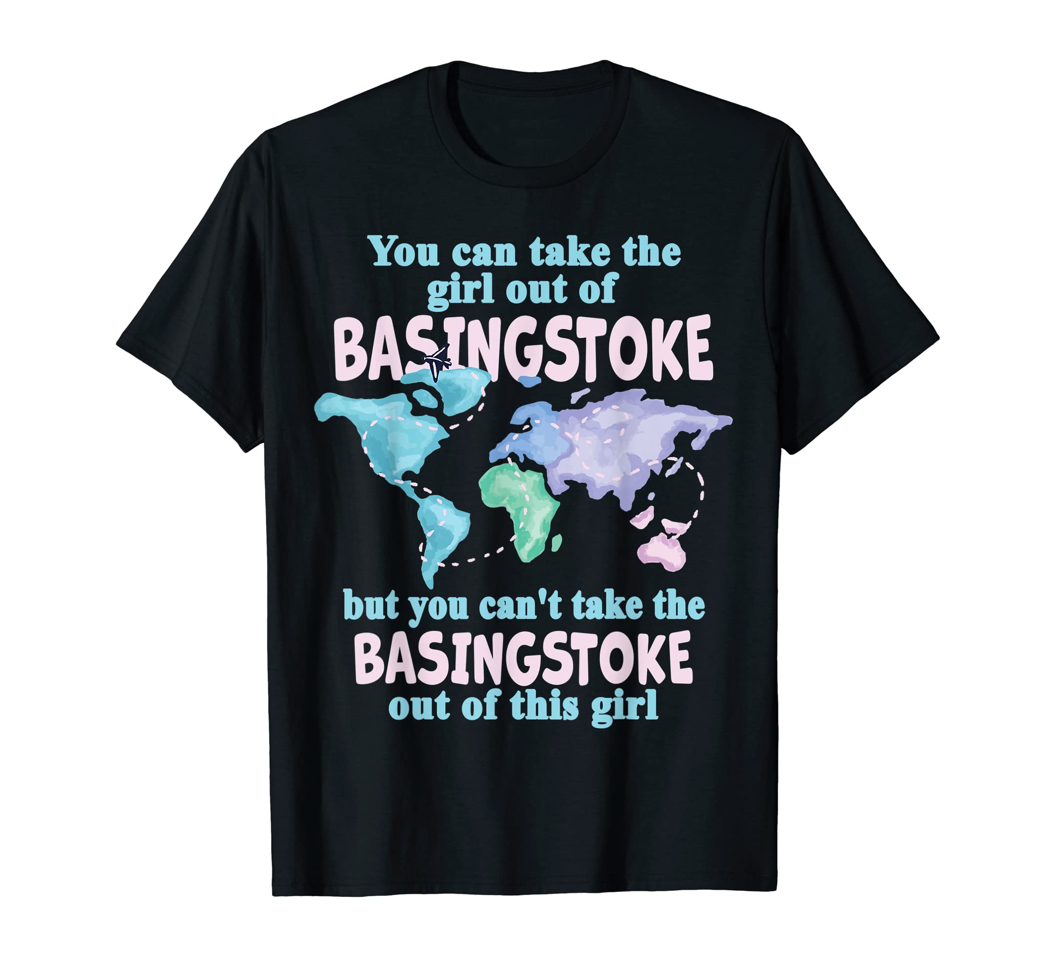 Proud Girl From Basingstoke - Relocation From Basingstoke T-Shirt