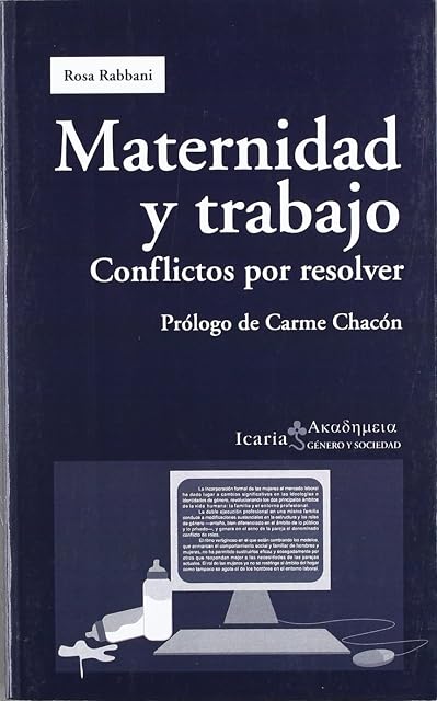 Portada de Maternidad y Trabajo: Conflictos por Resolver