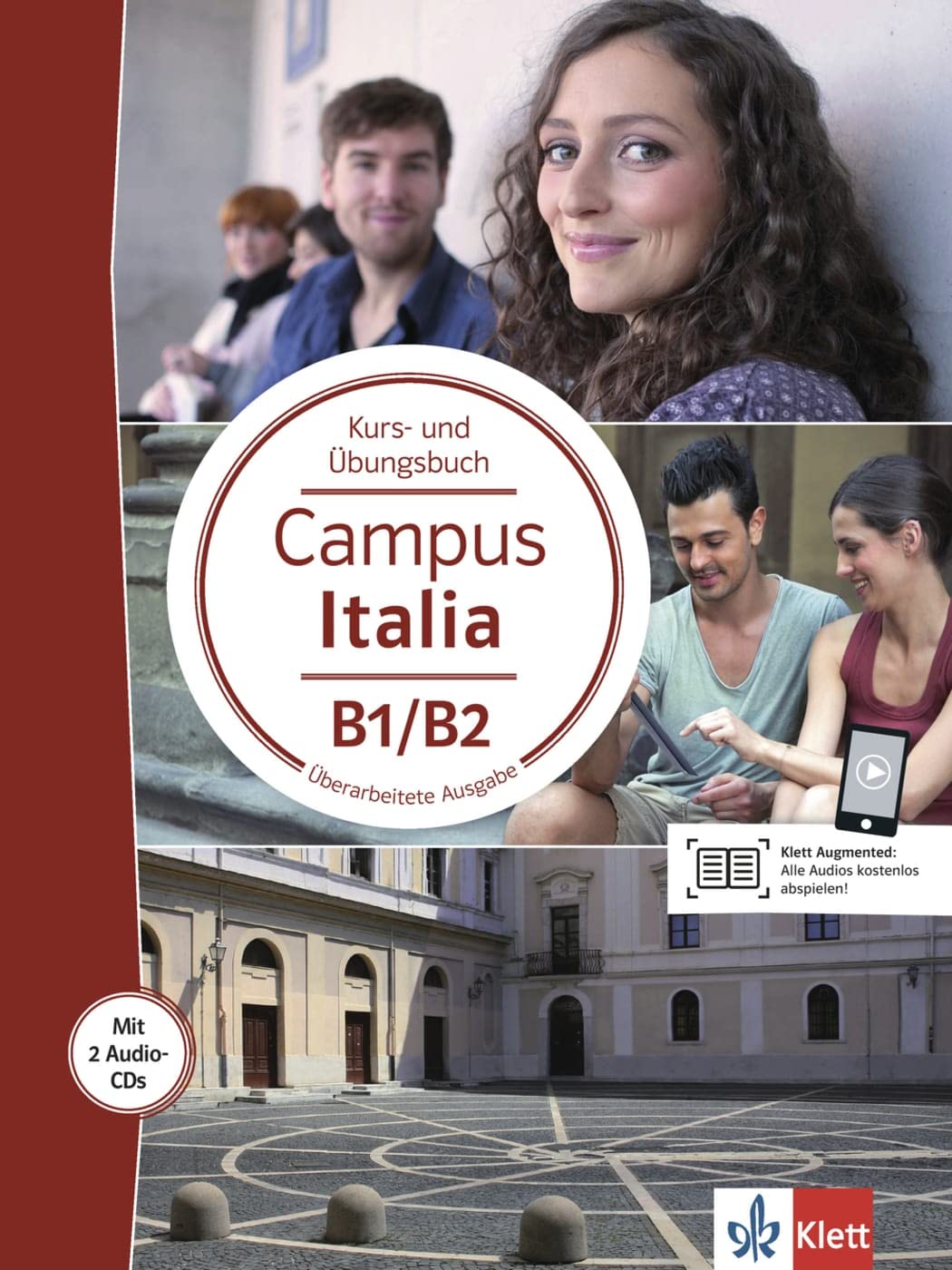Campus Italia B1/B2: Italienisch für Studierende. Kurs- und Übungsbuch mit Audio-CD