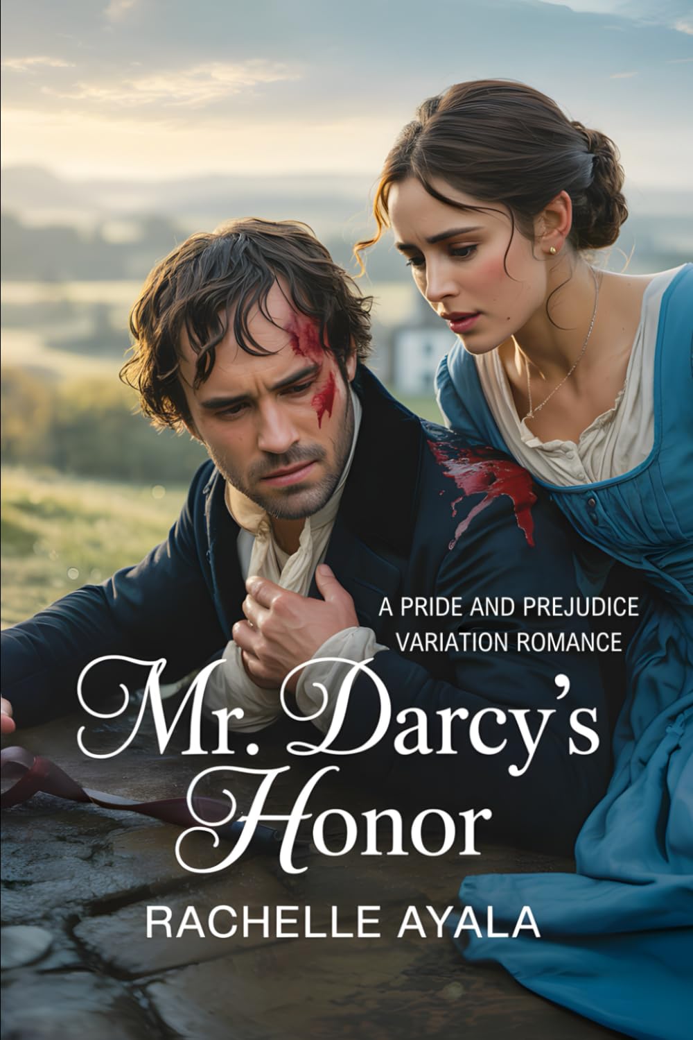 Mr. Darcy's Honor: A Pride and Prejudice Variation Romance (Darcy and Elizabeth Forever: Pride and Prejudice Variations)