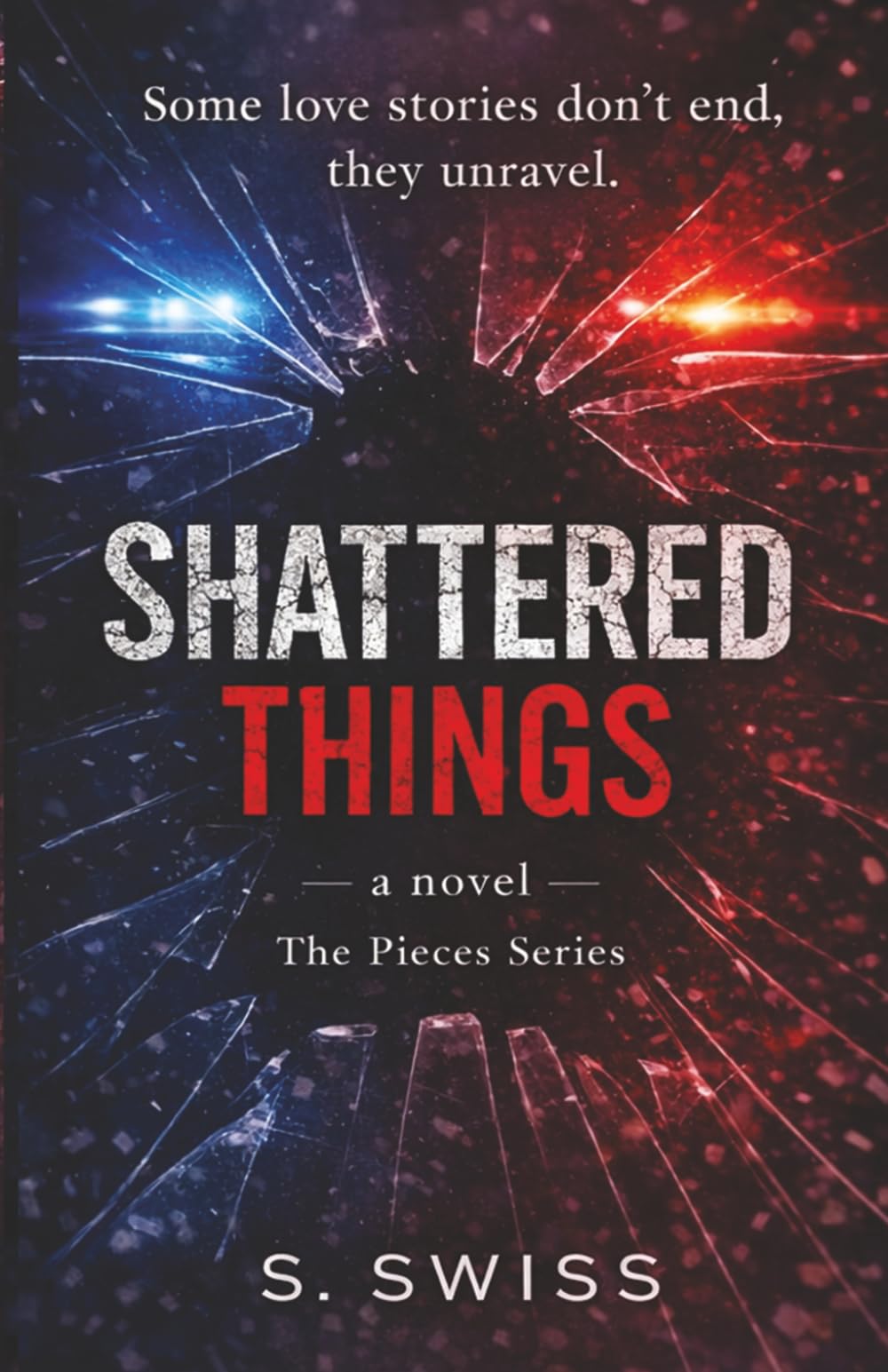 Shattered Things: a Novel (The Pieces Series)