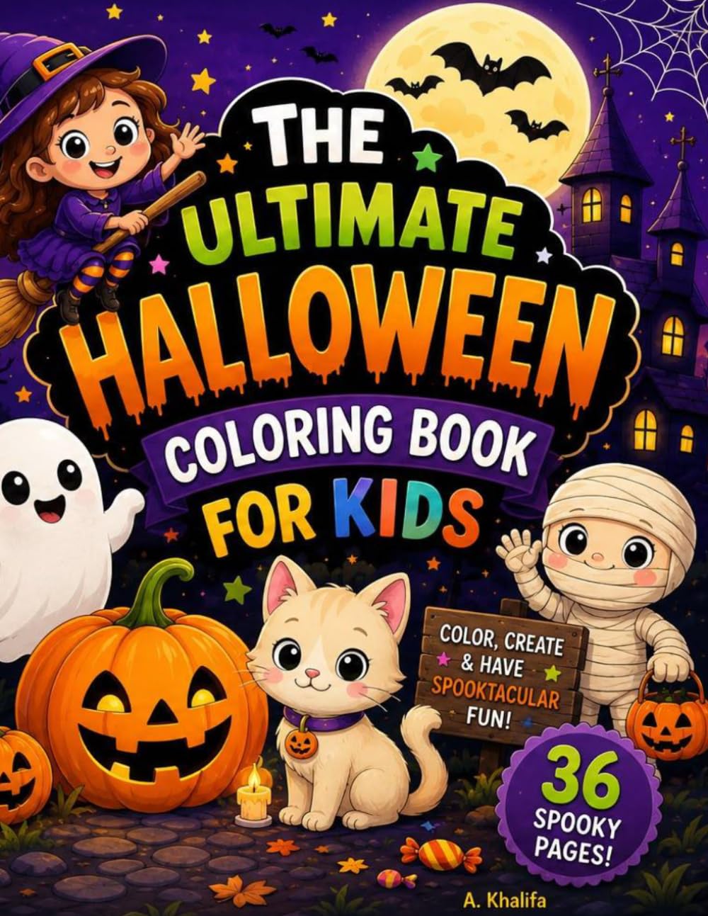 The Ultimate Halloween Coloring Book for Kids