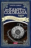 Der Kampf um Colorania (Band 2) Emith und die geheime Verschwörung - Anette Sorge 
