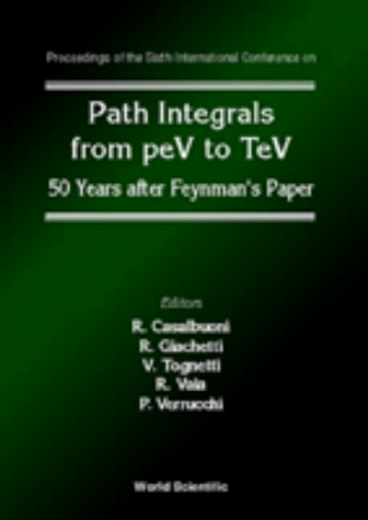 Path Integrals from Pev to Tev
