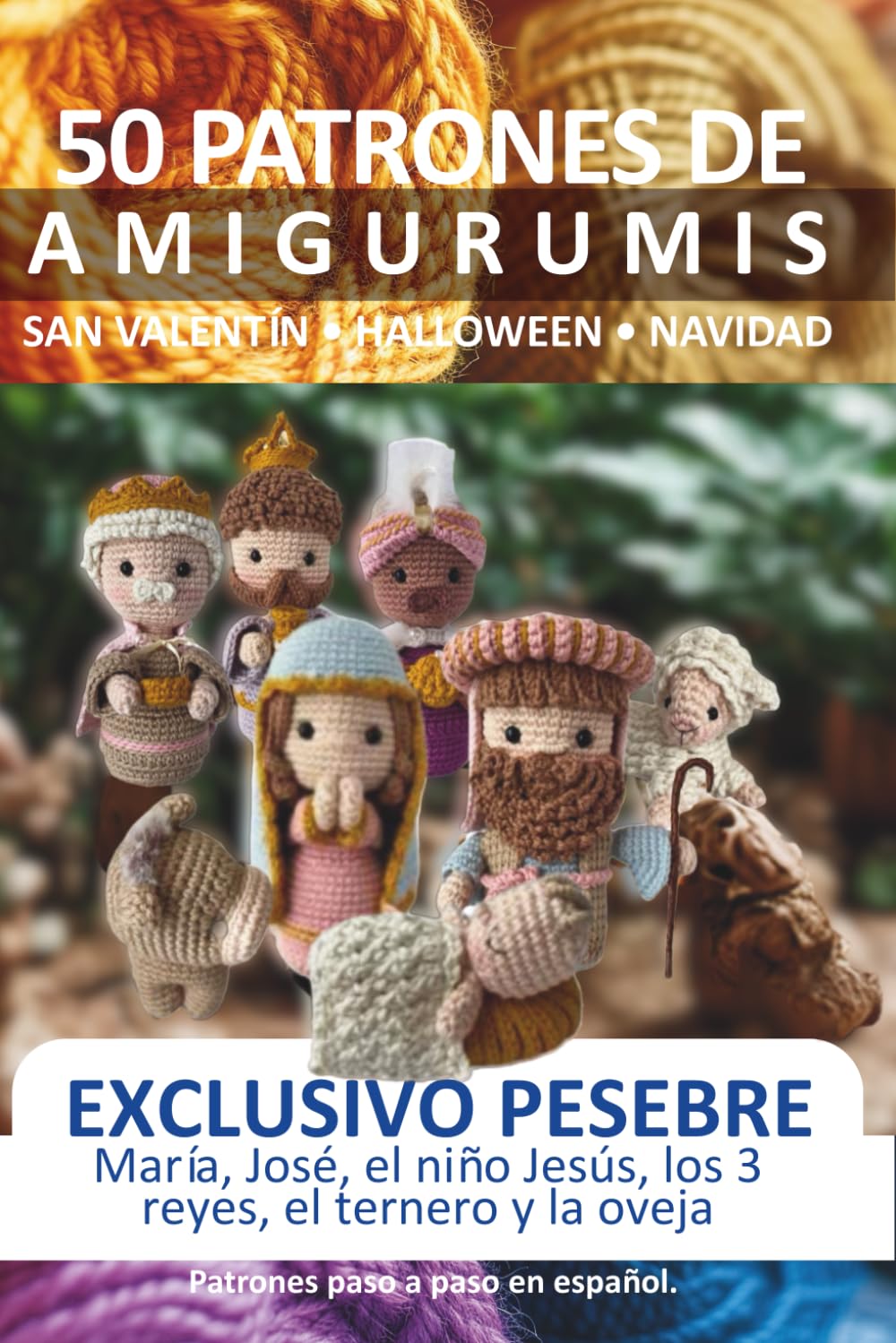Patrones amigurumis en español: 50 Patrones de Amigurumis en Español: Recopilación de 4 Volúmenes de Navidad, Halloween, San Valentin y 10 Patrones ... Amigurumis en español) (Spanish Edition)      Paperback – September 3, 2025