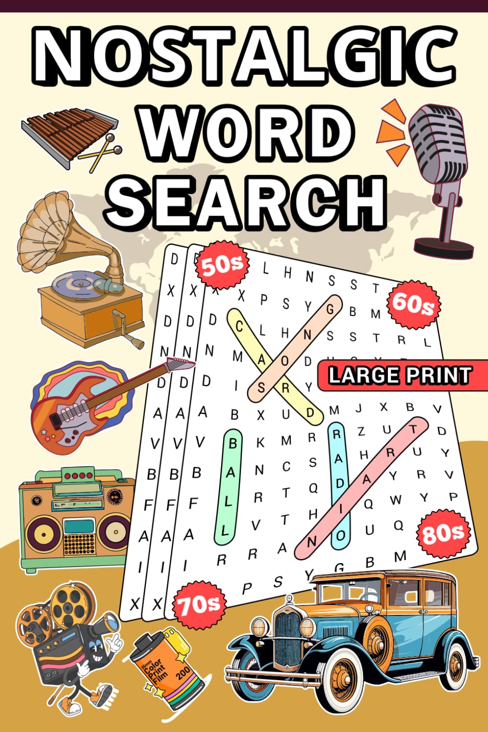 Nostalgic Word Search Challenge: Large Print | 2000+ Words | 100 Timeless Puzzles for Seniors, Adults & Teens