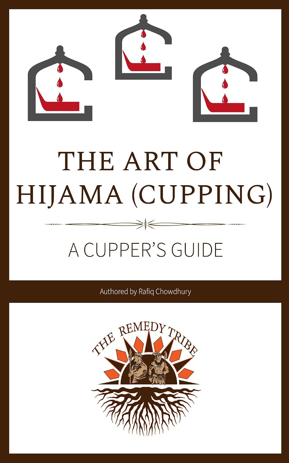 The Art of Hijama - A Cupper's Guide      Kindle Edition