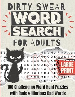 Dirty Swear Word Search for Adults: 100 Challenging Word Hunt Puzzles with Rude & Hilarious Bad Words, Swearing Quotes & Curse Words | Funny Gag Gift & Stress Relief Activity Book