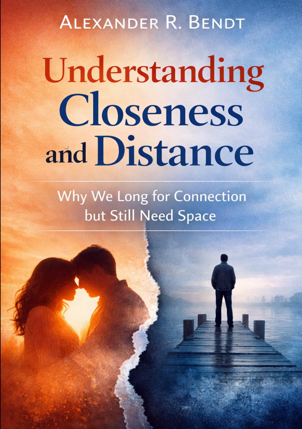 Understanding Closeness and Distance: Why We Long for Connection but Still Need Space (Relationships, Self-Worth & Inner Patterns)