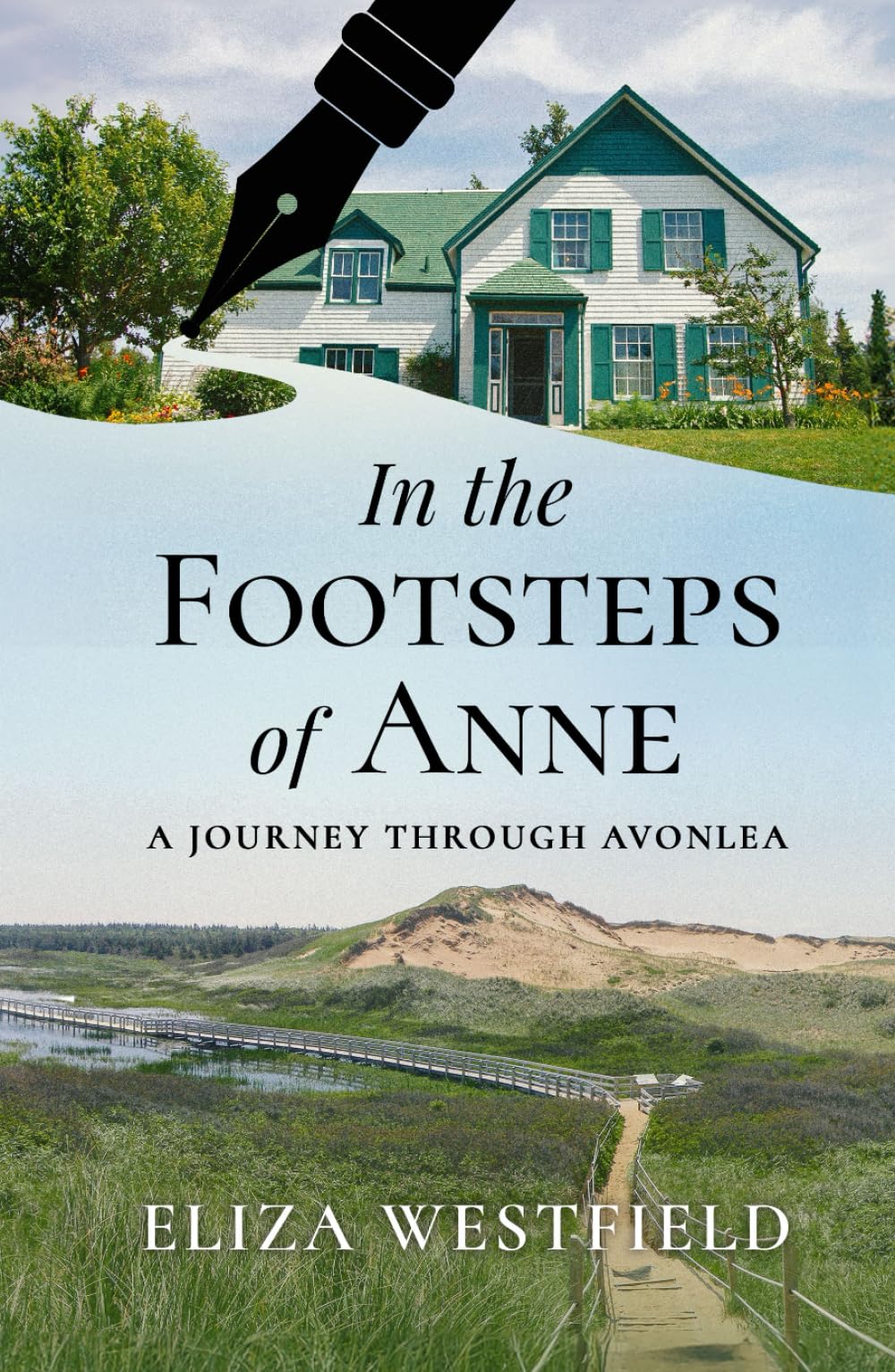 In the Footsteps of Anne: A Journey Through Avonlea (HerStory Travels: In the Footsteps of Literary Heroines)