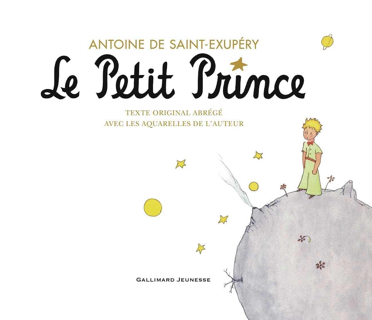 Le Petit Prince: Texte original abrégé