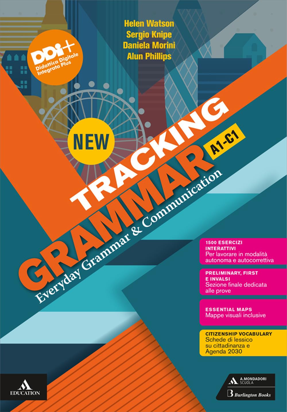 New tracking grammar. Everyday Grammar & Communication. A1-C1 Per le Scuole superiori. Con e-book. Con espansione online