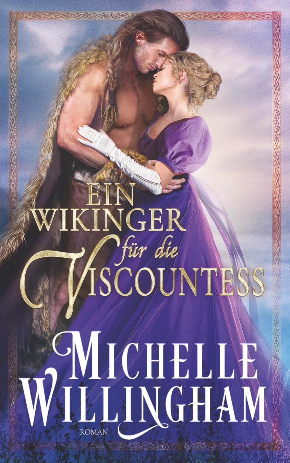 Ein Wikinger für die Viscountess (Wikinger zwischen Welten)