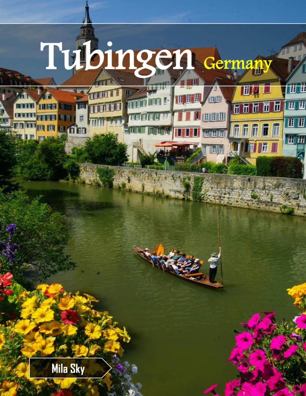 Tubingen Germany: A Luxury Coffee Table Book of Iconic Landmarks