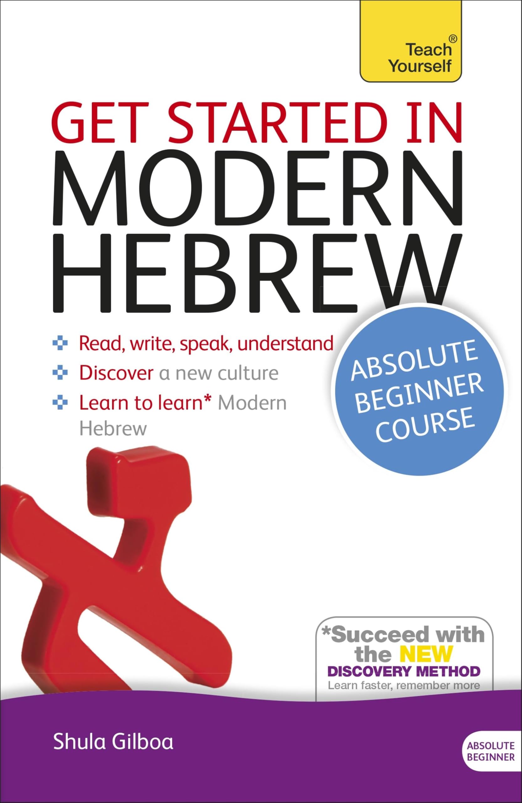 Get Started in Modern Hebrew Absolute Beginner Course: (Book and audio support) (Teach Yourself Language)