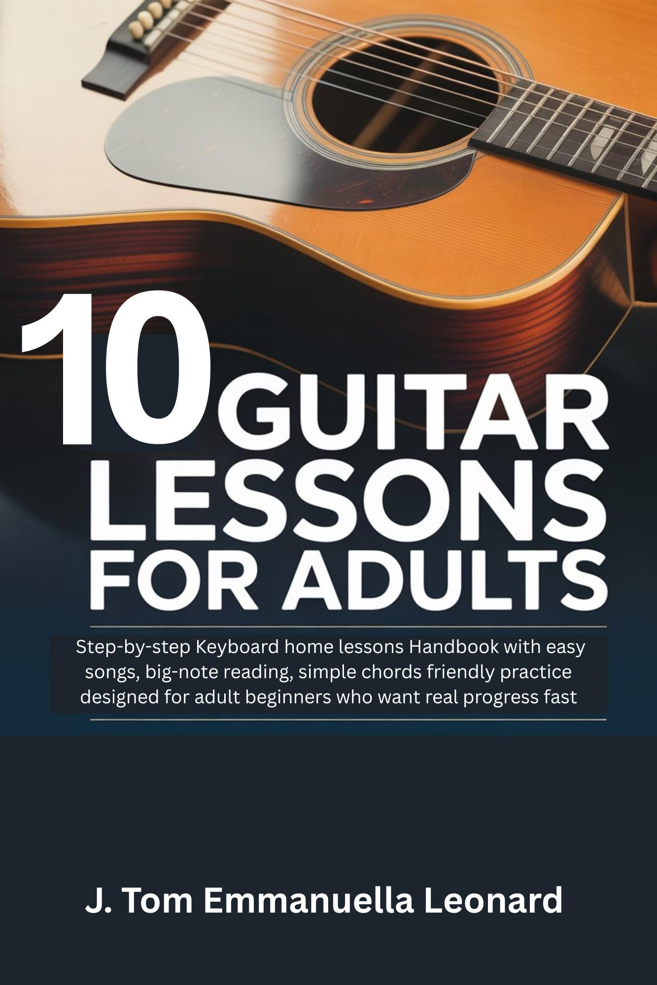 Apprendre la guitare adulte facilement grâce à 10 leçons de base progressives