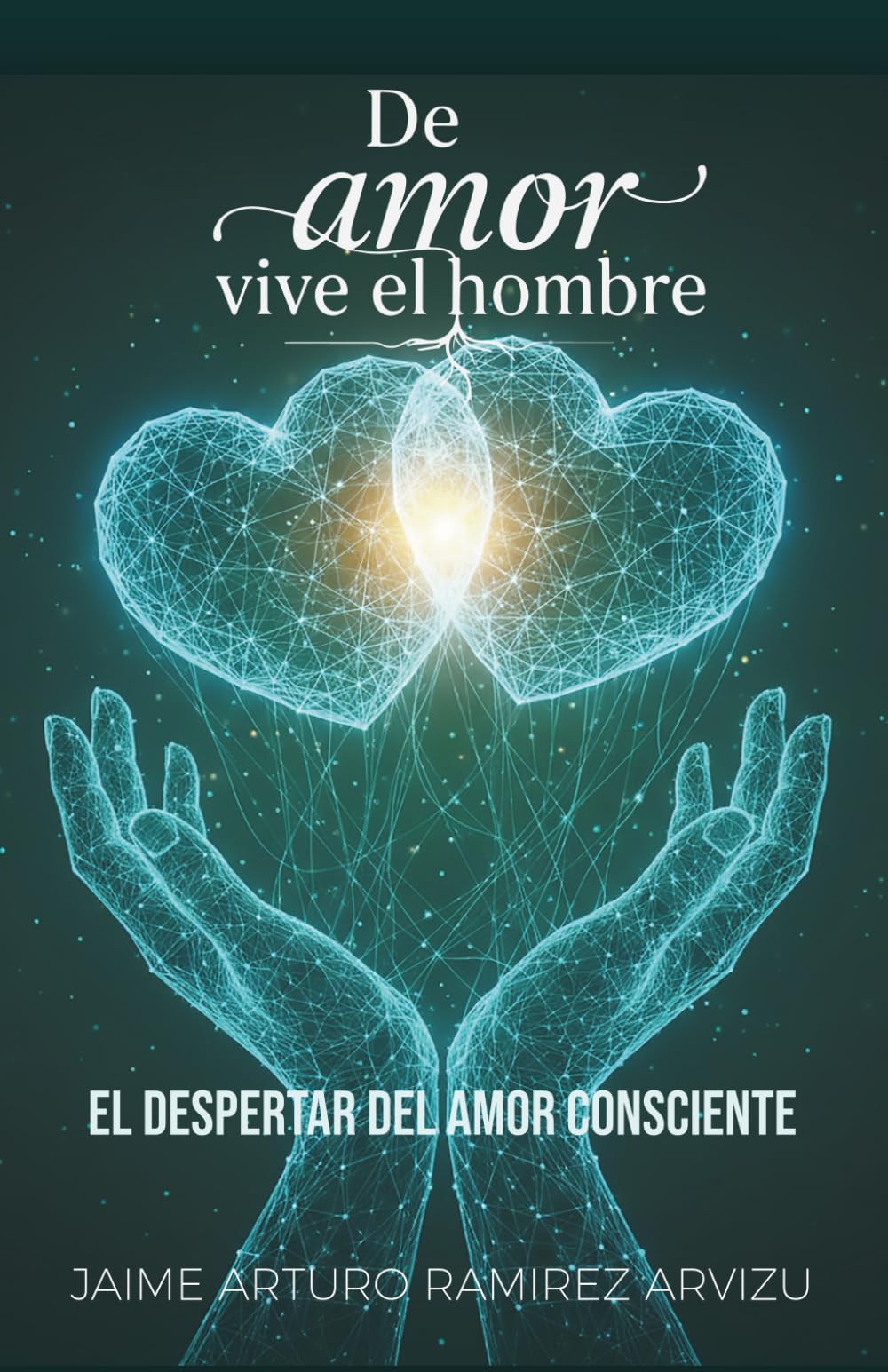 El Despertar del Amor Consciente