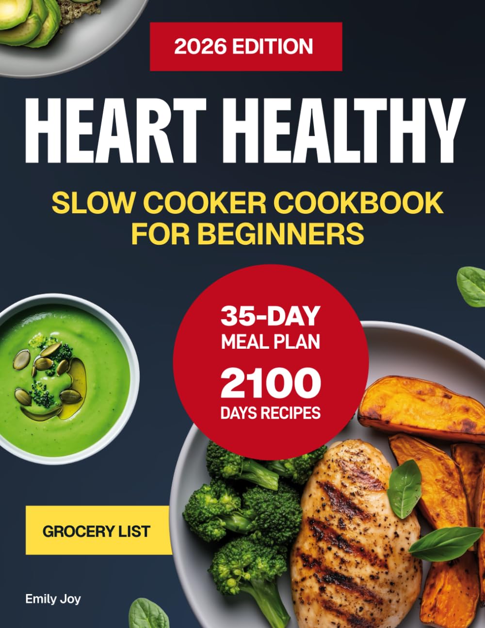 Heart Healthy Slow Cooker Cookbook for Beginners: 2100 Days of Easy, Delicious & Low-Sodium Recipes to Manage Cholesterol & Blood Pressure. With a ... Diet Made Simple: Easy & Delicious Recipes)