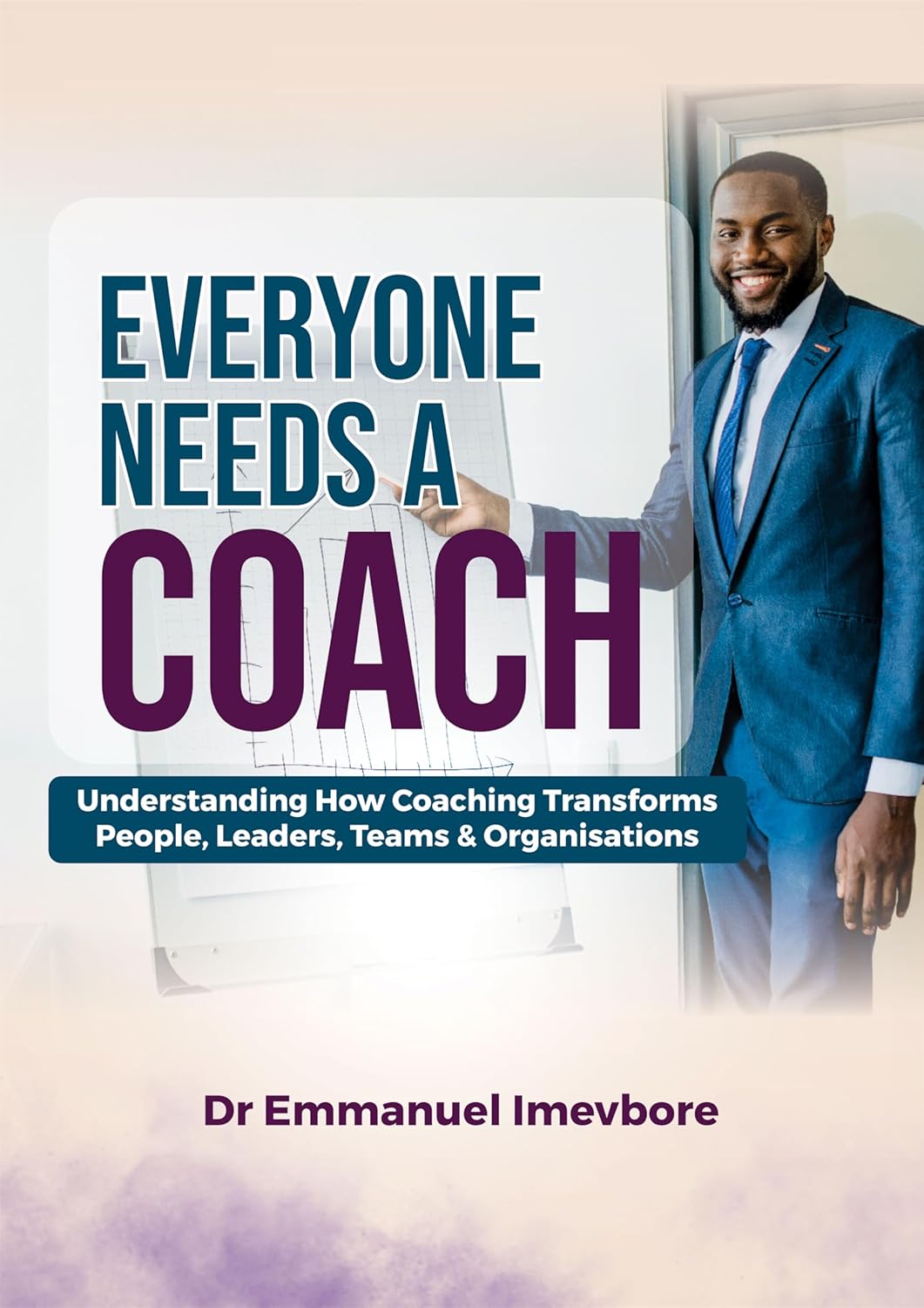 Amazon.co.jp EVERYONE NEEDS A COACH Understanding How Coaching