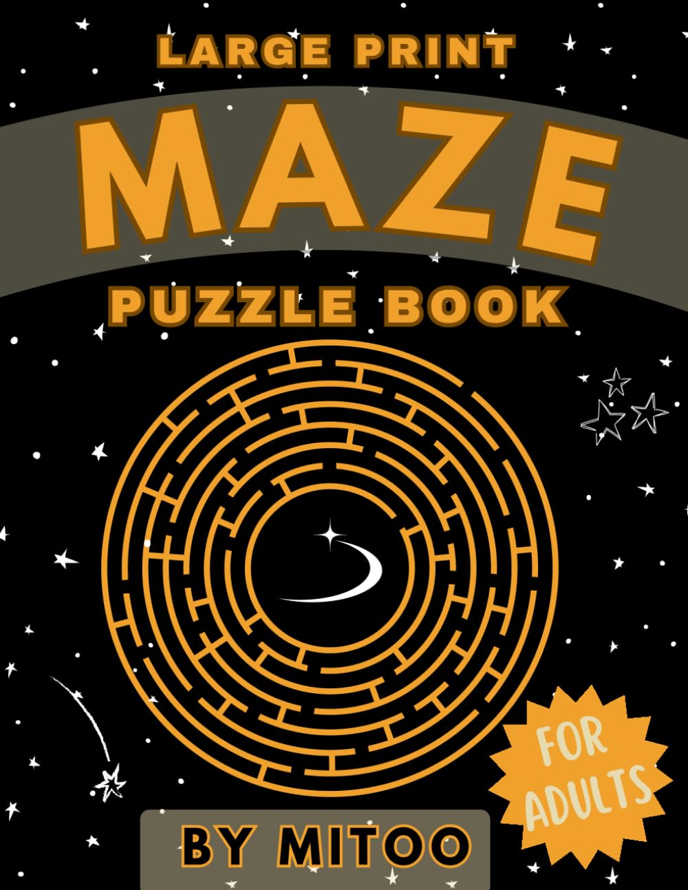 Maze Puzzles For Adults With Dementia: Large Print Easy, Medium, Hard Mazes Activity Book for Adults And Seniors