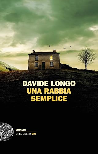 Una rabbia semplice